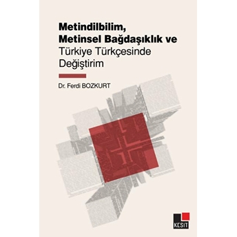 Metindilbilim, Metinsel Bağsaşıklık Ve Türkiye Türkçesinde Değiştirim Ferdi Bozkurt