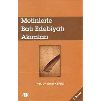 Metinlerle Batı Edebiyatı Akımları Emel Kefeli