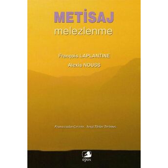 Metisaj Melezlenme François Laplantine