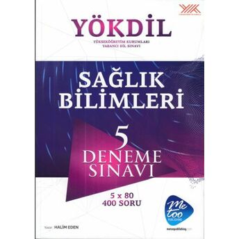 Metoo Publishing Yökdil Sağlık Bilimleri 5 Deneme Sınavı (Yeni) Halim Eden