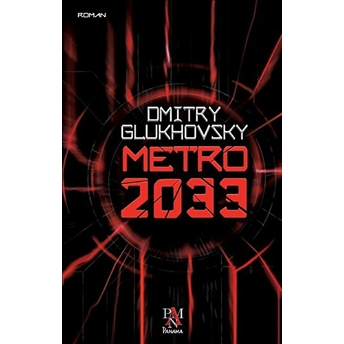 Metro 2033 Dmitry Glukhovsky