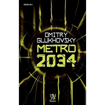 Metro 2034 Dmitry Glukhovsky