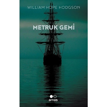 Metruk Gemi William Hope Hodgson