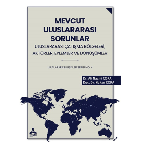 Mevcut Uluslararası Sorunlar Ali Nazmi Çora