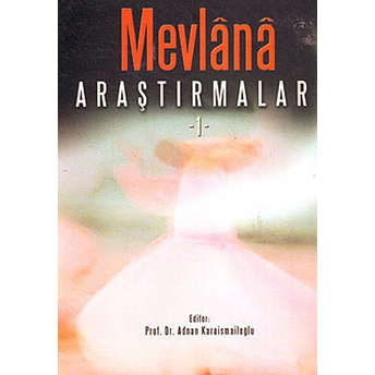 Mevlana Araştırmaları - 1 Kolektif