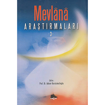 Mevlana Araştırmaları - 3 Kolektif