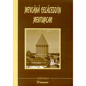 Mevlana Celaleddin Mektuplar Abdülbaki Gölpınarlı