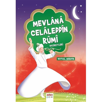 Mevlana Celaleddin Rumi Hazretleri Veysel Akkaya