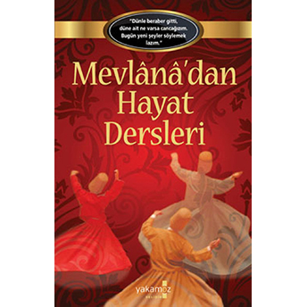 Mevlana’dan Hayat Dersleri-Kolektif