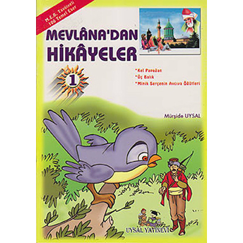 Mevlana’dan Hikayeler 1-10 (B.boy)-Mürşide Uysal