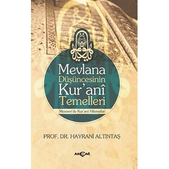 Mevlana Düşüncesinin Kurani Temelleri