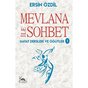 Mevlana Ile Sohbet Ersin Özdil