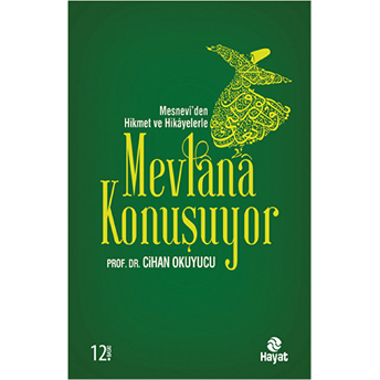 Mevlana Konuşuyor Cihan Okuyucu