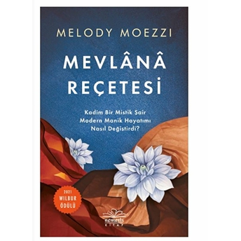 Mevlânâ Reçetesi Melody Moezzi