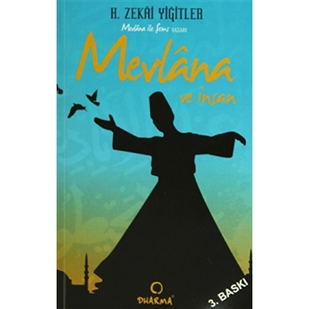 Mevlana Ve Insan-H. Zekai Yiğitler