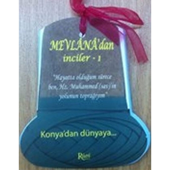 Mevlana'Dan Inciler - 1 ( Kartela ) Mevlana Celaleddin Rumi