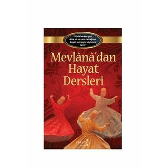 Mevlana'dan Hayat Dersleri