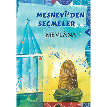 Mevlana'dan Seçmeler - Derleme