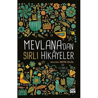 Mevlanadan Sırlı Hikayeler Metin Celal