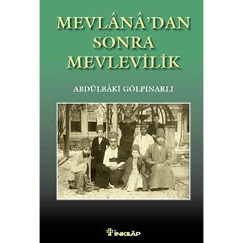 Mevlana'dan Sonra Mevlevilik Abdülbaki Gölpınarlı