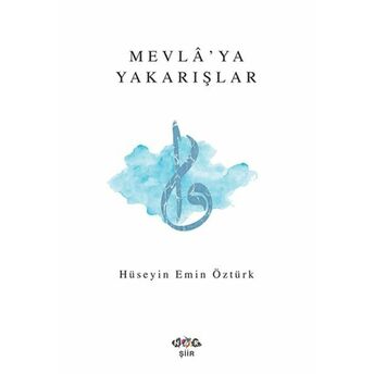 Mevla'ya Yakarışlar Hüseyin Emin Öztürk