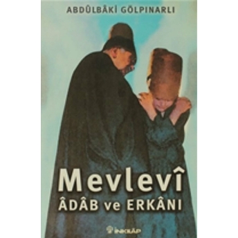 Mevlevi Adab Ve Erkanı Abdülbaki Gölpınarlı