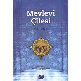 Mevlevi Çilesi Tahir Olgun