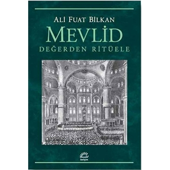 Mevlid - Değerden Ritüele Ali Fuat Bilkan