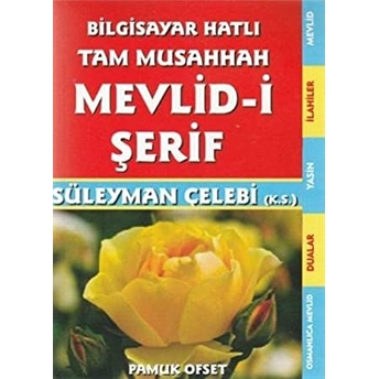 Mevlid-I Şerif (Ilahi - 211) Süleyman Çelebi