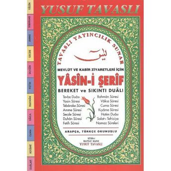 Mevlüt Ve Kabir Ziyaretleri Için Yasin-I Şerif Bereket Ve Sıkıntı Dualı (D65/A) Yusuf Tavaslı