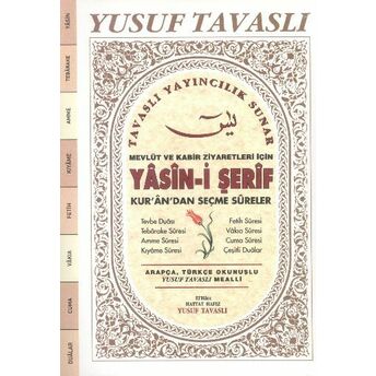 Mevlüt Ve Kabir Ziyaretleri Için Yasini Şerif Kur'an'dan Seçme Sureler (D65) Yusuf Tavaslı