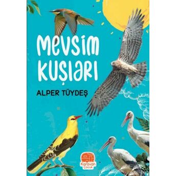 Mevsim Kuşları Alper Tüydeş