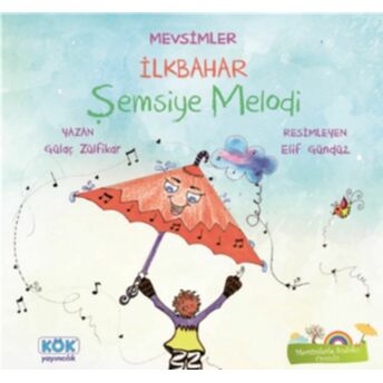 Mevsimler Ilkbahar - Şemsiye Melodi Gülaç Zülfikar