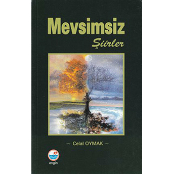 Mevsimsiz Şiirler-Celal Oymak