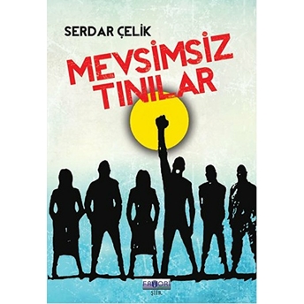 Mevsimsiz Tınılar Serdar Çelik