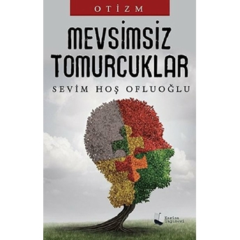 Mevsimsiz Tomurcuklar - Sevim Hoş Ofluoğlu