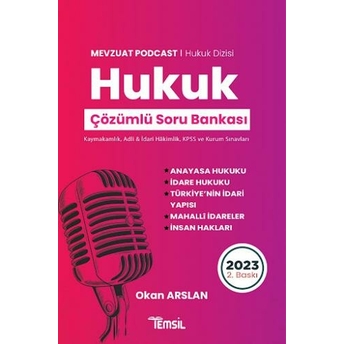 Mevzuat Podcast Hukuk Çözümlü Soru Bankası Okan Arslan