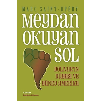 Meydan Okuyan Sol Marc Saint-Upery