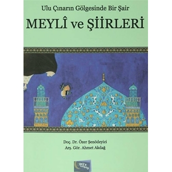 Meyli Ve Şiirleri Ahmet Akdağ