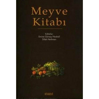 Meyve Kitabı Emine Gürsoy Naskali