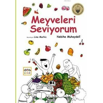 Meyveleri Seviyorum Nebihe Muhaydeli