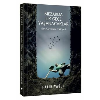 Mezarda Ilk Gece Yaşanacaklar Fatih Yağcı