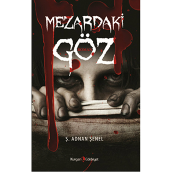 Mezardaki Göz-Ş. Adnan Şenel