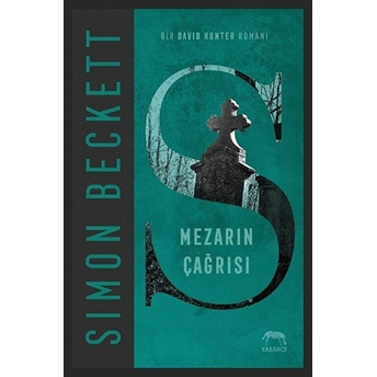 Mezarın Çağrısı Simon Beckett