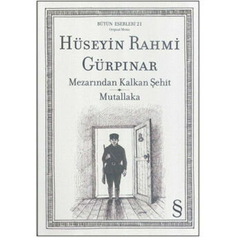 Mezarından Kalkan Şehit - Mutallaka Hüseyin Rahmi Gürpınar