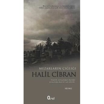 Mezarların Çığlığı Halil Cibran