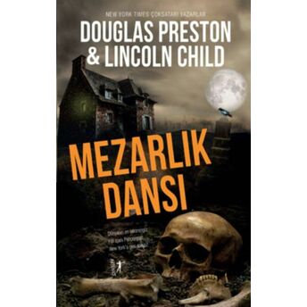 Mezarlık Dansı Douglas Preston, Lincoln Child