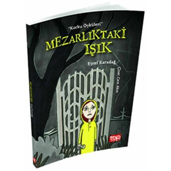 Mezarlıktaki Işık Eşref Karadağ