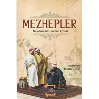 Mezhepler - Haydarizade Ibrahim Efendi