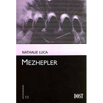 Mezhepler (Kültür Kitaplığı 11) Nathalie Luca